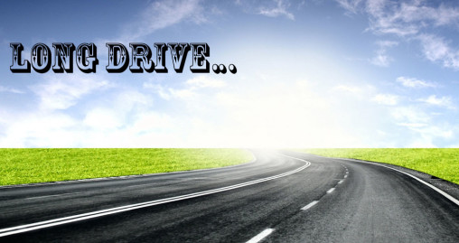 Long driving hours to your location